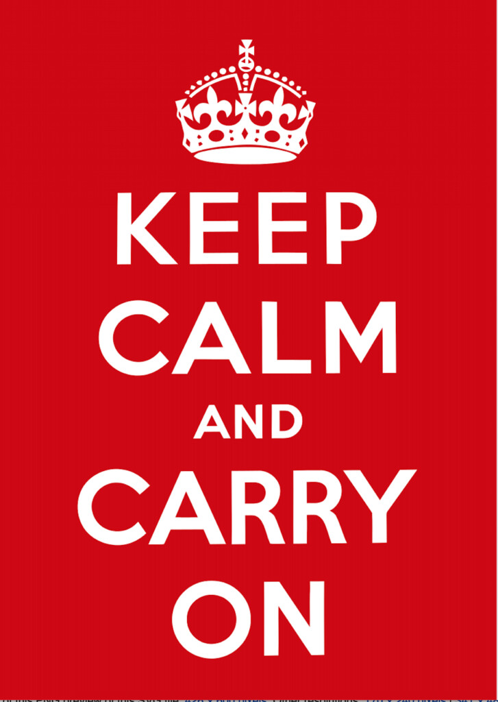 戦時中の"Keep Calm and Carry On"のポスター
